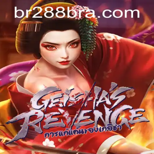 GeishasRevenge e a Estratégia por Trás do Código 288bra